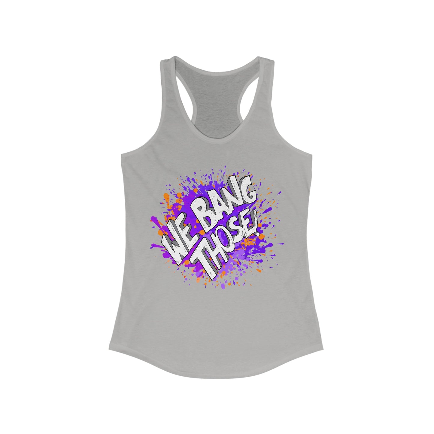 Women's Manjara 'We Bang Those' Racerback Tank Top