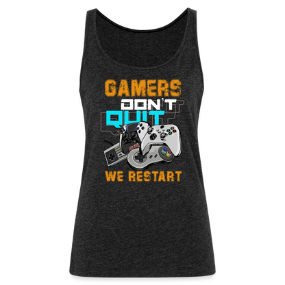 GU 'Gamers Don't Quit' Women’s Premium Tank Top - charcoal grey