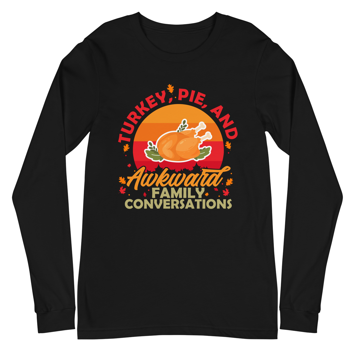 Adult GU 'Turkey and Pie' Long Sleeve T-Shirt