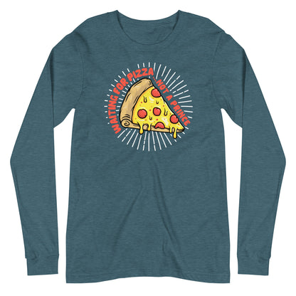 Adult 'Waiting For Pizza' Long Sleeve T-Shirt