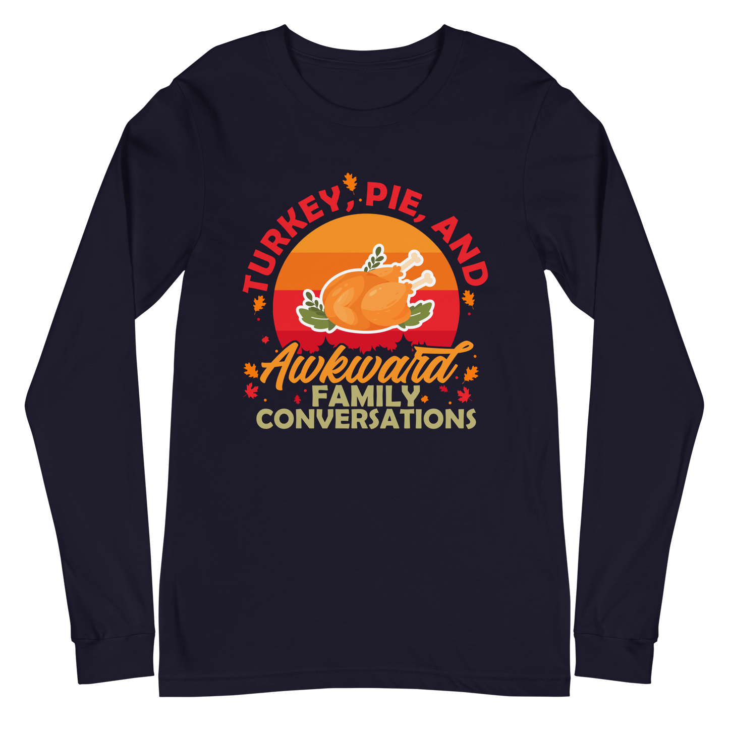 Adult GU 'Turkey and Pie' Long Sleeve T-Shirt