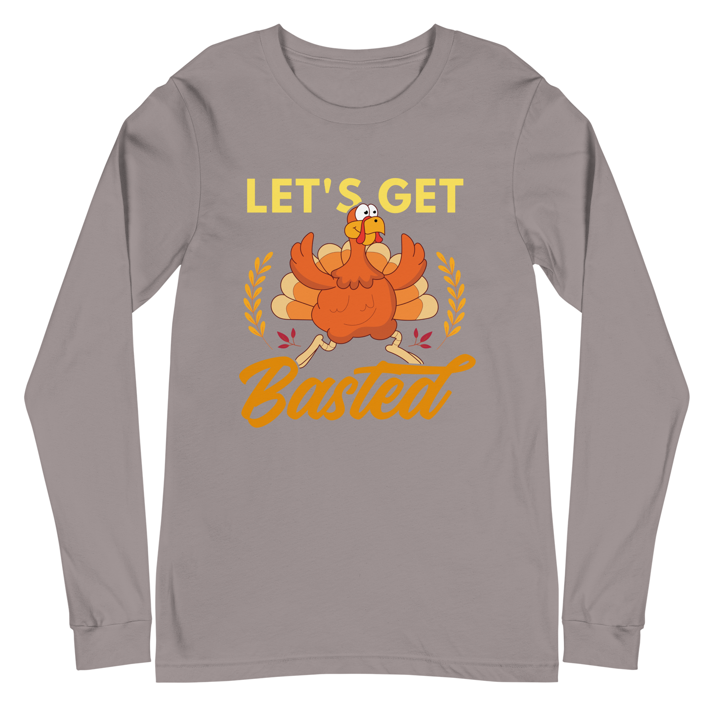 Adult GU 'Let's Get Basted' Long Sleeve T-Shirt