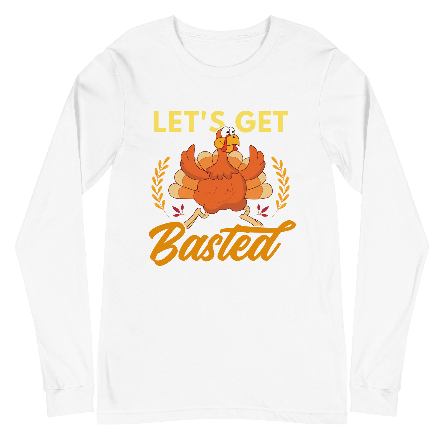 Adult GU 'Let's Get Basted' Long Sleeve T-Shirt