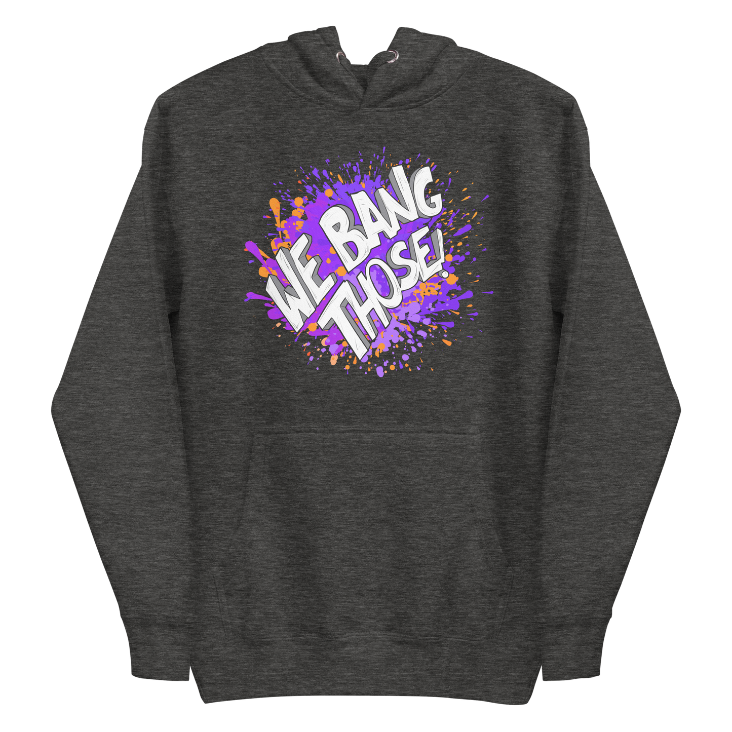 Adult Manjara 'We Bang Those' Premium Hoodie